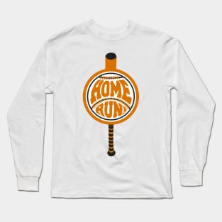 HOME RUN! Long Sleeve T-Shirt